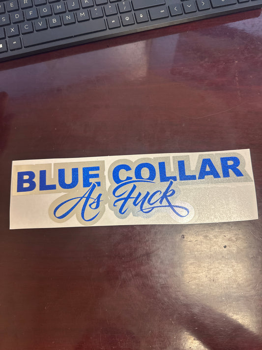 12" Blue Flake/Chrome Blue Collar As Fuck