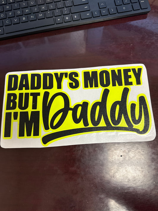 12" Black/Neon Yellow Daddy's Money But I'm Daddy