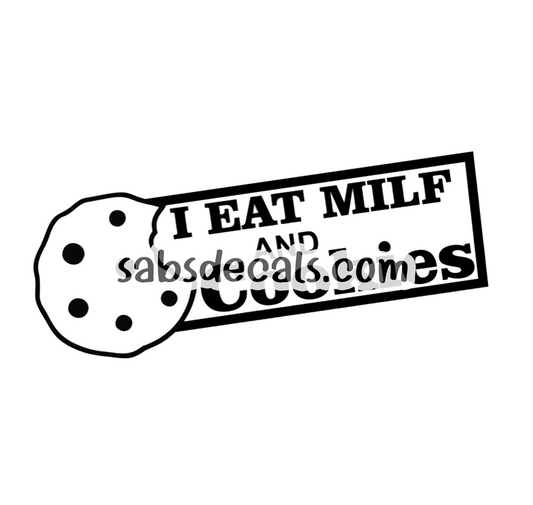 I Eat Milf and Cookies