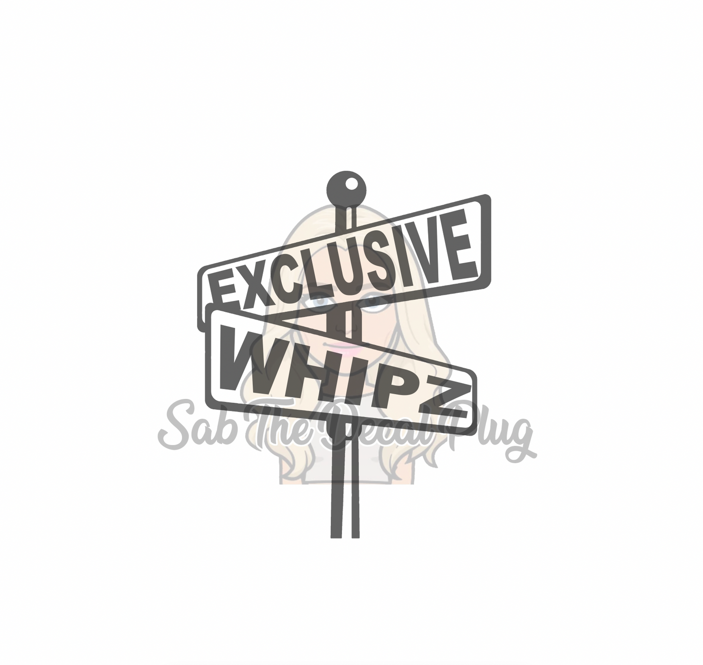 Exclusive Whipz Street Sign