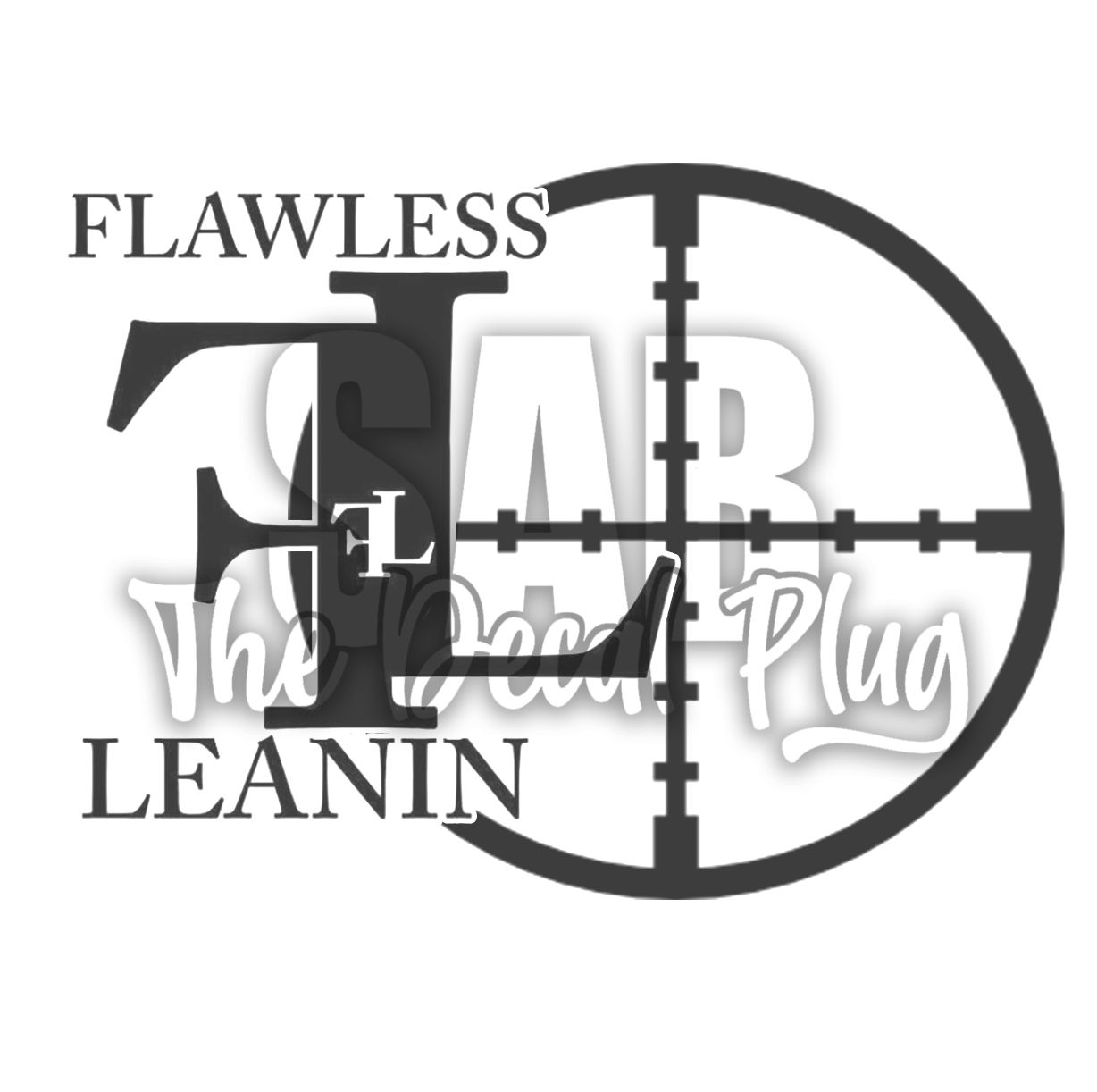 Flawless Leanin' - Sniper